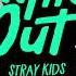 Stray Kids Time Out Audio