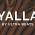 Yalla Afrobeat Type Beat HOOK Prod By Ultra Beats