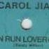 Carol Jiani Hit N Run Lover