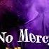 No Mercy Where Do You Go Remix 2024