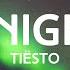 Tiesto All Nighter Lyrics