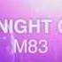 MIDNIGHT CITY M83 REMIX DJ UCE