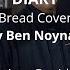 DIARY By Bread Cover By Ben Noynay