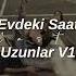 Evdeki Saat Uzunlar V1 Sped Up Reverb Sen Ben Bi Kaç Kişi Bırakmışız Bütün Işi Tiktok Versyion