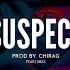 Suspect Trap New School Instrumental Hip Hop Beat Rap Beats Prod CHIRAG