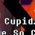 How Could Cupid How Could You Be So Cruel Sans Papyrus Angst Read Desc