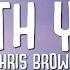 Chris Brown With You Lyrics