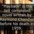 The Last Case Playback By Raymond Chandler