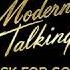 Modern Talking Back For Gold The New Versions 2017