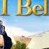 I Believe Full Movie Rowan Smyth Matt Lindquist Wilford Brimley