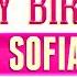 Happy Birthday Sofia