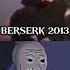 Berserk 2013 And Berserk 1997 Shorts Berserk Memes