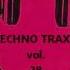 Techno Traxx Vol 28 08 Piero Zeta Manuel Es Alone In The West Storm Mix