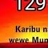 MBARIKIWA MWAKIPESILE VIDEO MUSIC TENZI NO 129 KARIBU NA WEWE