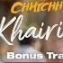 Full Song KHAIRIYAT BONUS TRACK CHHICHHORE Sushant Shraddha Pritam Amitabh B Arijit Singh