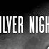 The Rasmus Silver Night Lyric Video