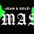 JEAN X SOLÉ EN MASSE