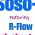 Soso K Ft R Flow Think About U Official Audio