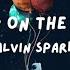 Get Up On The Floor Calvin Sparks Wanna Dance With Me