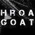 Odetari Throat Goat Slowed Reverb