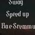 Swag Speed Up