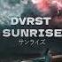 Sunrise DVRST