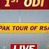 PAKISTAN Vs SOUTH AFRICA 1st ODI Match LIVE COMMENTARY PAK Vs SA ODI MATCH LIVE SCORES