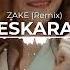 ZAKE Remix ESKARA INSTAGRAM TREND MUSIC 2023 KAZAKHSTAN MUSIC 2023