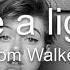 Leave A Light On Cover By Tom Walker