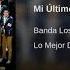 Banda Los Recoditos Mí Último Deseo