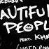 Ed Sheeran Beautiful People Ft Khalid NOTD Remix