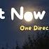 Right Now One Direction Speed Up Reverb Lyrics