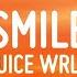 1 HOUR Juice WRLD Smile Lyrics Ft The Weeknd