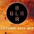 BLR Autumn 2024 Mix