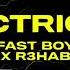 FAST BOY X R3HAB Electricity Sky Sound Remix Audio