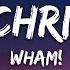 Wham Last Christmas Lyrics