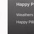 Happy Pills Weathers