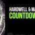 Hardwell MAKJ Countdown OUT NOW