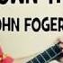 The Old Man Down The Road Chords Guitar Tab With Guitar Lesson By John Fogerty