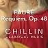 Fauré Requiem Op 48