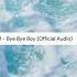 BooM Bye Bye Boy Official Audio