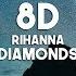 Rihanna Diamonds 8D Audio