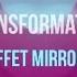 Transformation LoliRock Effet Mirroir Dream Of LoliRock