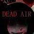 DEAD AIR Internet Horror Media Based Mod FNF Mod Perfect Combo Showcase HARD