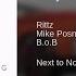 Rittz In My Zone Feat Mike Posner B O B