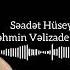 Səadət Hüseynzadə Ft Təhmin VƏlizadə Dəfn Edəcəklər 2023