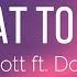 Travis Scott What To Do Ft Don Toliver Lyrics JACKBOYS