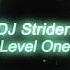 DJ Striden Level One Electro