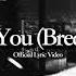 Kansh Love On You Breathe Pt 2 Official Lyric Video