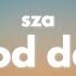 SZA Good Days Clean Lyrics